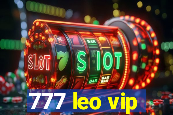 777 leo vip